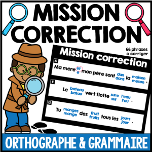 Mission Correction - Grammaire & Orthographe