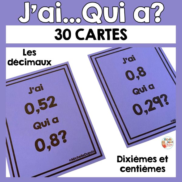 J'ai ... Qui a (Décimaux: dixièmes et centièmes)