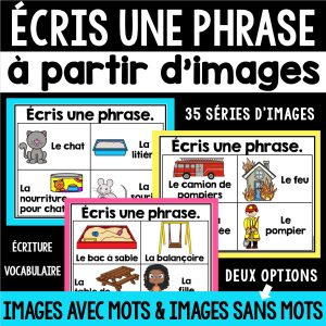 ÉCRITURE: Écrire une phrase à partir d'images