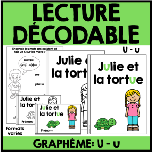 Lecture décodable - Graphème/Son U